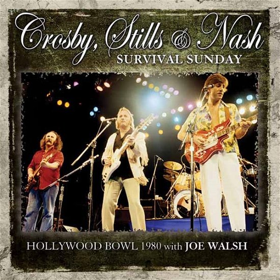 Cover for Crosby Stills &amp; Nash · Survival Sunday (CD) (2016)
