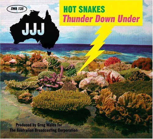 Cover for Hot Snakes · Thunder Down Under (CD) (2006)