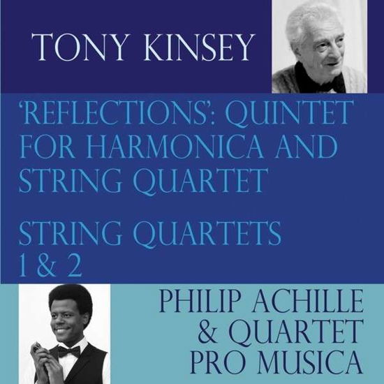 Reflections - Quintet For Harmonica & String Quartet - Tony Kinsey - Music - TRAPEZE - 0824046350529 - October 6, 2014