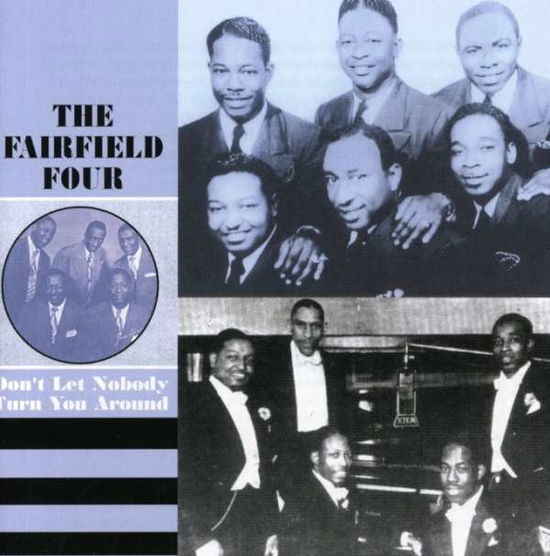 Cover for The Fairfield Four · Don't Let Nobody Turn You Around (CD) (2008)