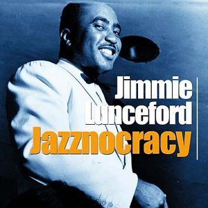 Jazznocracy - Jimmie Lunceford - Musiikki - ACROBAT - 0824046516529 - maanantai 24. kesäkuuta 2002