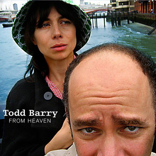 From Heaven - Todd Barry - Music - THE NACELLE COMPANY LLC - 0824363006529 - October 11, 2021