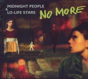 Cover for No More · Midnight People and Lo-life St (CD) (2010)