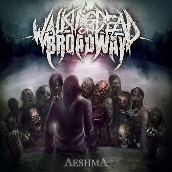 Aeshma - Walking Dead On Broadway - Music - Impericon - 0826056980529 - November 6, 2014