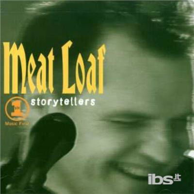 Vh-1 Storytellers - Meat Loaf - Musiikki - Eagle Records - 0826992006529 - tiistai 23. marraskuuta 2004