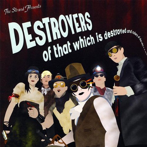 Cover for Strand · Destroyers of That Which is Destroyed &amp; Rulers of (CD) (2008)