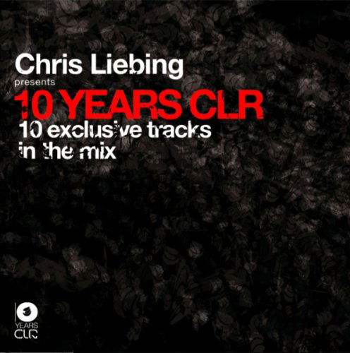 Cover for Chris Liebing · 10 Years Clr (CD) (2010)