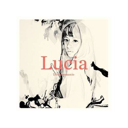 Cover for Lucia · Decalcomanie (CD) [EP edition] (2012)