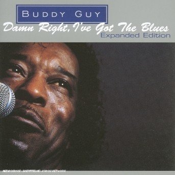 Cover for Buddy Guy · Damn Right I've Got the Blues (CD) [Expanded edition] (2005)