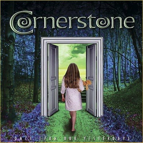 Cover for Cornerstone  · Cornerstone-once Upon Our Yesterdays (CD)