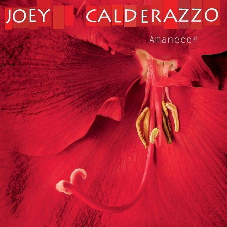 Cover for Joey Calderazzo · Amanecer (CD) (2007)