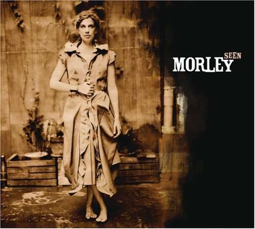 Seen - Morley - Music - WORLD MUSIC - 0875232007529 - 