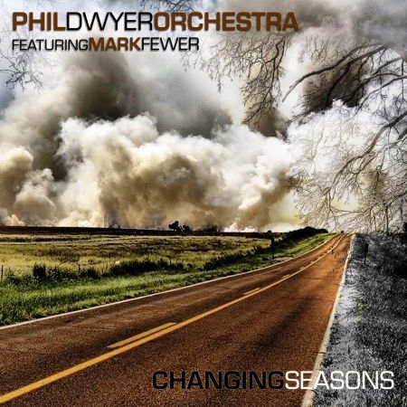 Phil Dwyer Orchestra Ft.ma · Changing Seasons (CD) (2011)