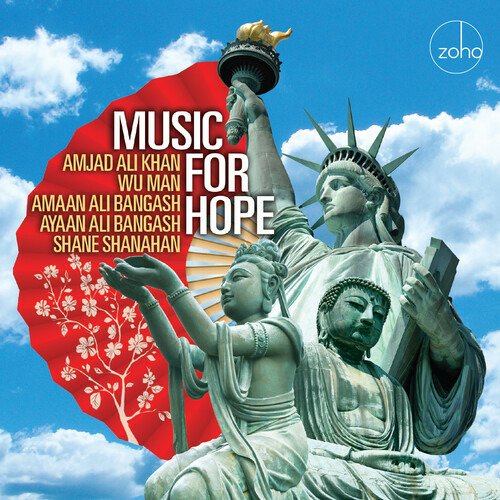 Music for Hope - Amjad Ali Khan & Wu Man & Amaan Ali Bangash - Music - Zoho - 0880956220529 - December 16, 2022