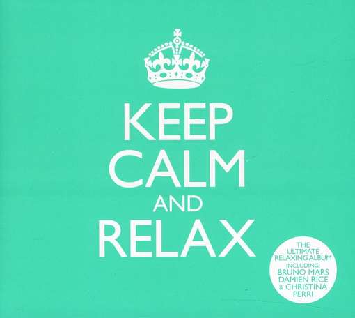 Keep Calm and Relax - Keep Calm and Relax - Musikk - SONY MUSIC - 0886919595529 - 5. mars 2012