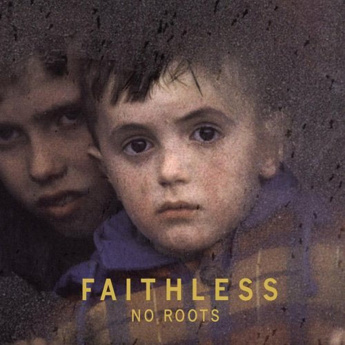 Cover for Faithless · No roots (CD) [Bonus Tracks, Remastered edition] (2008)