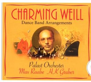 Cover for Raabe, Max &amp; Palast Orche · Charming Weill (CD) (2008)