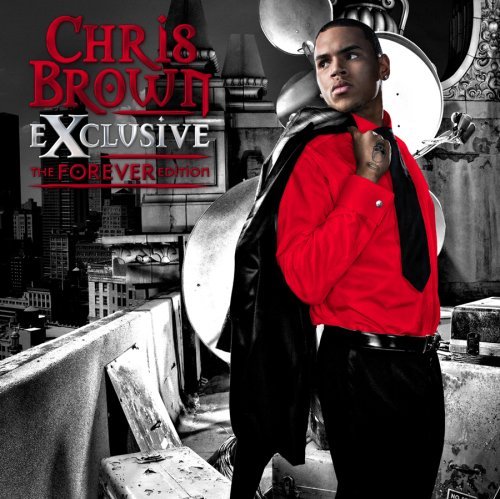 Exclusive: the Forever Edition - Chris Brown - Musiikki - POP - 0886973108529 - tiistai 3. kesäkuuta 2008