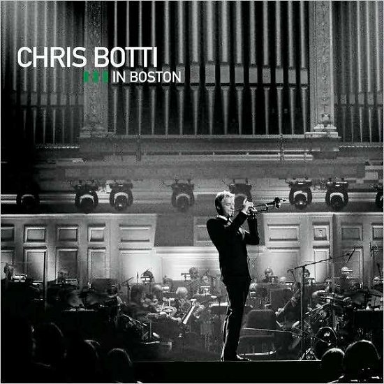 Cover for Chris Botti · Chris Botti in Boston (CD/DVD) (2009)
