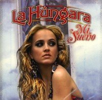 Cover for La Hungara · Mi Sueno (CD) (2015)