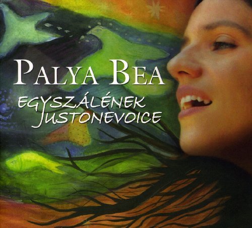 Cover for Bea Palya · Egyszalenek - Just One Voice (CD) (2021)