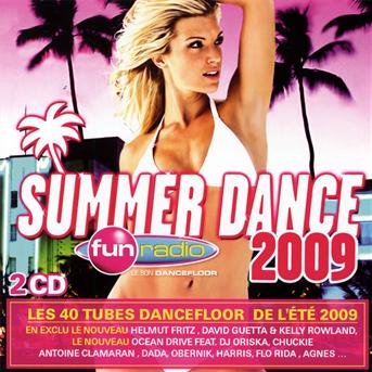 Cover for Summer Dance 2009 · Helmut Fritz - David Guetta &amp; Kelly Rowland - Chuckie ? (CD) (2015)