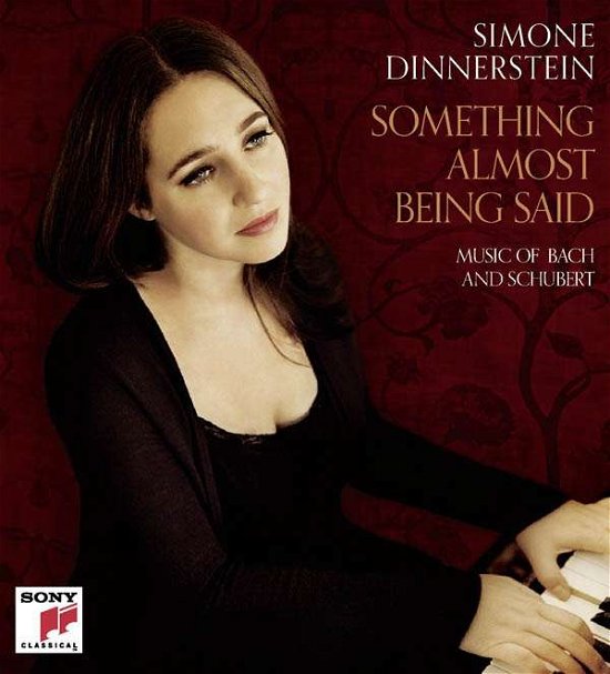 Something Almost Being Said: Music of Bach and Schubert - Simone Dinnerstein - Muziek - Sony Owned - 0886979698529 - 30 januari 2012