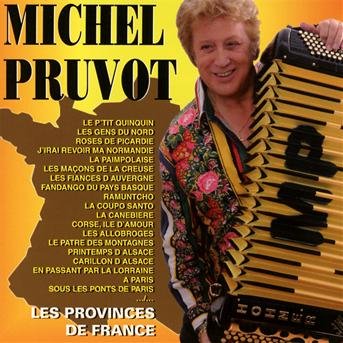 Cover for Michel Pruvot · Les provinces de france (CD)