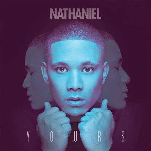 Yours - Nathaniel - Musiikki - SONY AUSTRALIA - 0888750129529 - perjantai 13. marraskuuta 2015