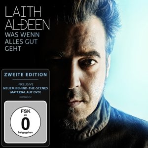 Cover for Laith Al-deen · Was Wenn Alles Gut Geht (CD) [Zweite edition] (2015)