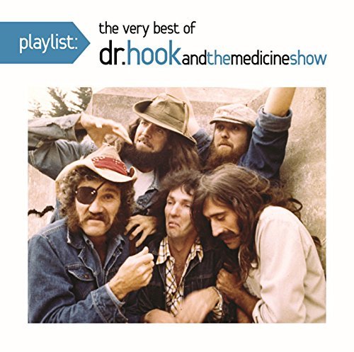 Playlist: the Very Best of Dr. Hook and the Medicine Show - Dr. Hook - Música - ROCK - 0888751490529 - 30 de junho de 1990