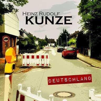 Deutschland - Heinz Rudolf Kunze - Muziek - RCA - 0888751838529 - 19 februari 2016