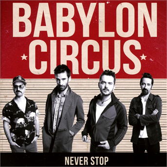 Cover for Babylon Circus · Never Stop (CD) (2013)