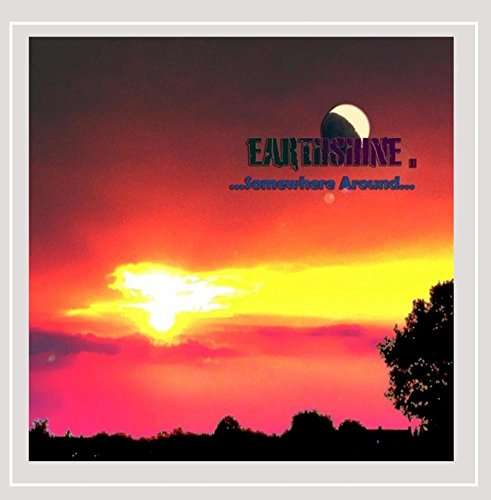 Cover for Earthshine · Somewhere Around (CD) (2015)