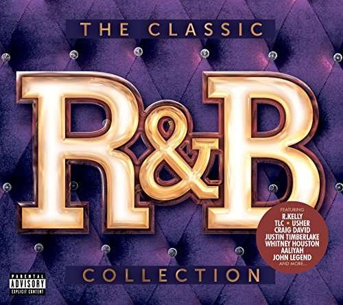 The Classic R&b Collection - Aa.vv. - Musiikki - SONY MUSIC CG - 0889854404529 - perjantai 2. kesäkuuta 2017