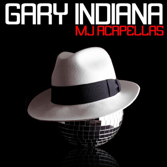 Cover for Gary Indiana · Mj Acapellas-Gary Indiana (CD) (2011)