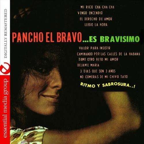 Cover for Pancho El Bravo · Pancho El Bravo Es Bravisimo-Pancho El Bravo (CD) (2012)