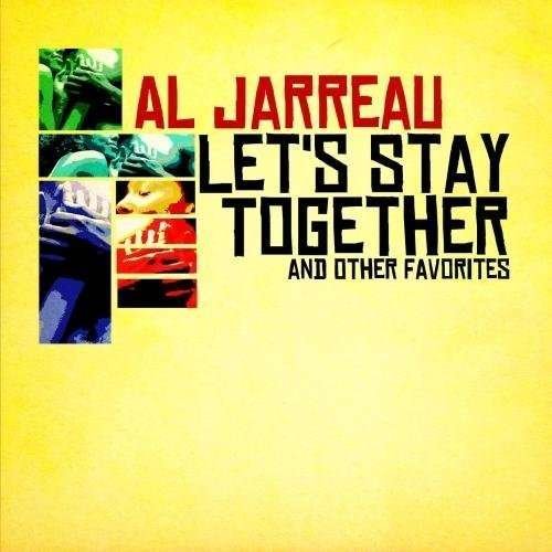 Cover for Al Jarreau · Let'S Stay Together And .. (CD) [Remastered edition] (2012)