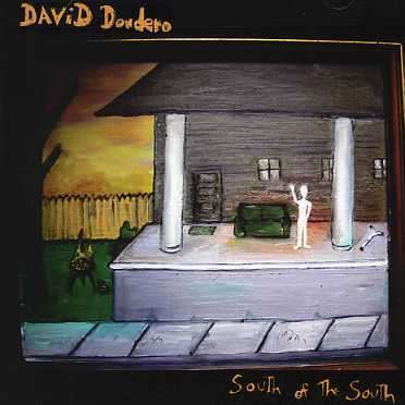 Cover for David Dondero · South of the South (CD) (2005)