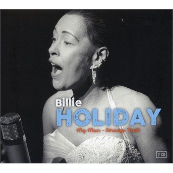 My Man - Billie Holiday - Musiikki - LE CHANT DU MONDE - 3149024267529 - perjantai 2. joulukuuta 2016