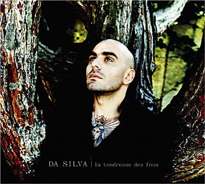 Cover for Da Silva · La Tendresse des Fous [Vinyl LP] (LP)