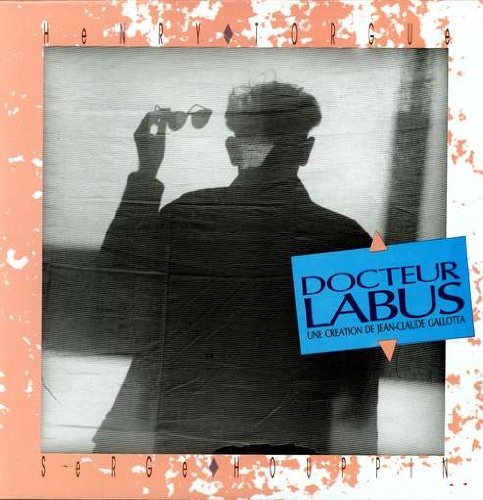 Dacteur Labus - Torgue, Henry / Serge Houppin - Muziek - SPALAX - 3429020141529 - 9 september 2014