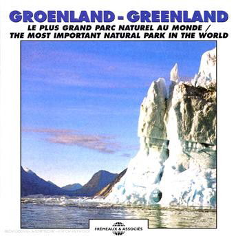 Greenland: Most Important Natural Park in the - Sounds of Nature - Musiikki - FREMEAUX - 3448960266529 - tiistai 22. heinäkuuta 2008