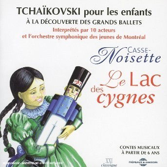 Cover for Tchaikovski · Casse Noisette - Le Lac Des Cygnes (CD) (2018)