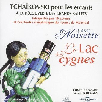 Casse Noisette - Le Lac Des Cygnes - Tchaikovski - Muziek - FREMEAUX & ASSOCIES - 3448960282529 - 14 september 2018