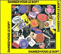 Dansez-vous le bop ? - Compilation Jazz - Muzyka - BLACK & BLUE - 3448961061529 - 22 lutego 2007