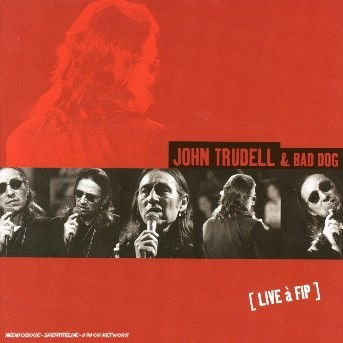 Cover for John Trudell · Live a Fip (CD) (2004)