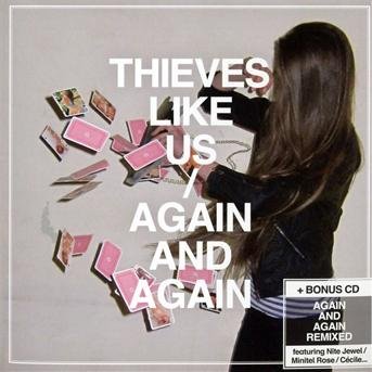 Cover for Thieves Like Us · Again &amp; Again (CD) (2011)