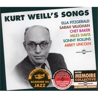 Kurt Weills Songs - Fitzgerald, Ella / Sarah Vaughan / Chet Baker / Miles Davis / Sonny Ro - Musique - FREMEAUX & ASSOCIES - 3561302569529 - 28 septembre 2018