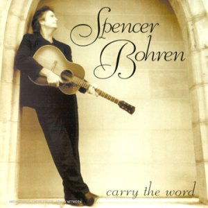 Cover for Spencer Bohren · Carry the word (CD) (2002)